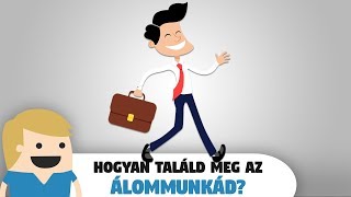 Hogyan találd meg az ÁlommunkádatHivatásodat [upl. by Ybloc]