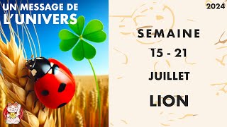 LION SEMAINE DU 15 AU 21 JUILLET 2024 JOUR PAR JOUR [upl. by Sillyhp]