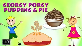 GEORGY PORGY PUDDING amp PIE  NURSERY RHYMES  BABY SONGS  POPULAR RHYMESKIDS [upl. by Eelirak670]