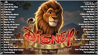 Classic Disney Songs 🌱Greatest Disney Songs With Lyrics🧁 The Ultimate Disney Princess Song [upl. by Zakarias797]