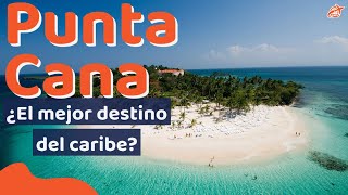 Qué ver y hacer en PUNTA CANA🌴Guía y resumen turístico de las mejores playas de República Dominicana [upl. by Dibri]