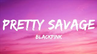 BLACKPINK  Pretty Savage English Translation Lyrics Video [upl. by Adnuhsar703]