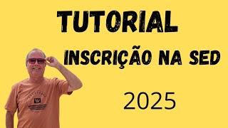 TUTORIAL PARA INSCRIÇÃO PROFESSOR NA SED [upl. by Arbrab]