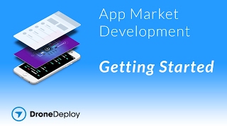 Getting Started  DroneDeploy App Market Developers [upl. by Ajnot607]