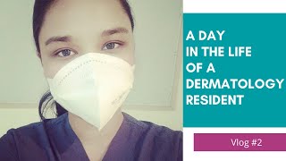 A Day In The Life Of A Dermatology Resident  India [upl. by Luben951]