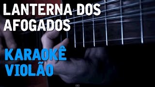 Paralamas  Lanterna dos afogados  Karaokê Voz e Violão [upl. by Ruffo]