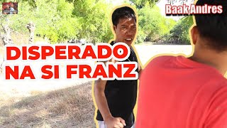 Despirado Na Si Franz  Baak Andres [upl. by Lukey]