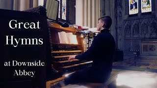 A compilation of hymns played at Downside Abbey [upl. by Eki11]