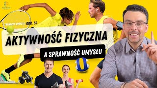 Jak regularna aktywność fizyczna wpływa na pracę mózgu S1O64 [upl. by Sabec]