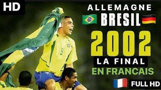 BrésilAllemagne Finale 2002 Match Complet En Français 🇫🇷 HD 60Ips TF1 Thierry Roland amp JM Larqué [upl. by Esela]