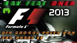 F1 2013  34  Großer Preis von Abu Dhabi 22 «» Lets Play F1 2013  Facecam [upl. by Anyg]