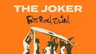 Fatboy Slim  The Joker Yosef Remix [upl. by Gambrell281]