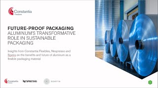 FutureProof Packaging Aluminum’s Transformative Role in Sustainable Packaging [upl. by Asilanom]