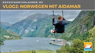 VLOG2 Mit AIDAmar nach Norwegen  Erlebnisse in Bergen amp Geiranger auf eigene Faust  AIDA Cruises [upl. by Treboh717]