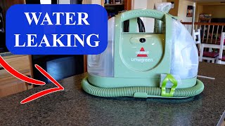 Bissell Little Green Machine Leaking Water Try This to Fix It [upl. by Koby]