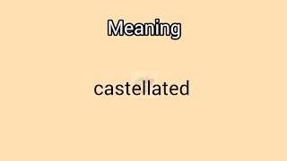 castellated meaning in English amp Telugu  Googul Dictionary dictionary meanings telugu english [upl. by Halyak]