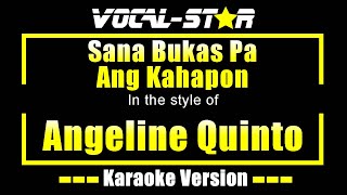 Sana Bukas Pa Ang Kahapon Karaoke  Angeline Quinto Karaoke Version [upl. by Tobie]