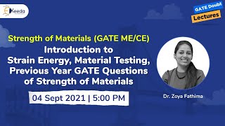 Strength of Materials  Introduction to Strain Energy Material Testing Previous Year GATE Question [upl. by Strenta]