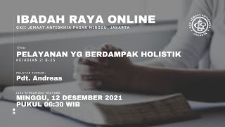 LIVE STREAMING IBADAH RAYA ONLINE  MINGGU 12 DESEMBER 2021  0630 WIB [upl. by Egiedan]