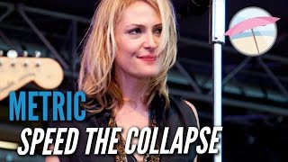 Metric  Speed The Collapse Live at the Edge [upl. by Shara]