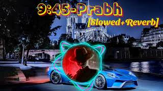 945Prabh slowedreverb 945 nocopyright music  945 song song music lofi Motiv8Song [upl. by Oak]