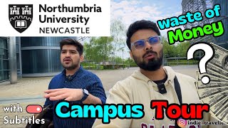 Northumbria University Newcastle  Campus Tour amp Review  with Subtitles  Indie Traveller [upl. by Boorman869]