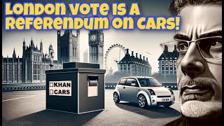 London Elections A Referendum on Car Ownership amp Driving [upl. by Topper]