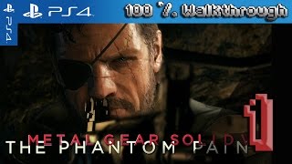 Metal Gear Solid V The Phantom Pain 100 Walkthrough Part 1  Awakening All Collectibles [upl. by Renwick]