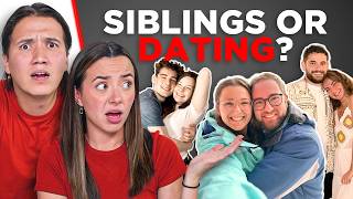 Siblings Or Dating [upl. by Albertine]