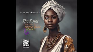 The Point Smooth Jazz Internet Radio 100224 [upl. by Casper]