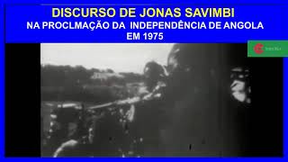 Discurso de Jonas Savimbi na proclamação da independência de Angola em 1975 [upl. by Ahsieker]