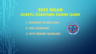 Ücretli Öğretmen Bordro SGK İşlemleri ve MYS Ödemesi [upl. by Inus]