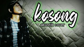 kosongdewa akustik cover by bunga api [upl. by Ariaj]