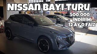 Nissan Bayi Turu  500000₺ İndirim 12 Ay 0 Faiz Kampanya [upl. by Leirda331]