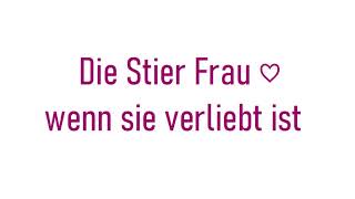 So ist die Sternzeichen STIER FRAU 💕wenn sie verliebt ist Das solltest du über den Stier wissen [upl. by Retsbew]