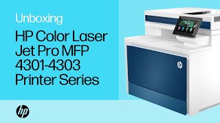 How to unbox and set up the HP Color LaserJet Pro MFP 43014303 printer series  HP Support [upl. by Anilosi]