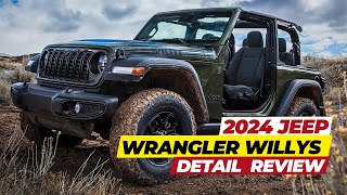 The NEW 2024 Jeep Wrangler Willys Specs and Review All Upgrades amp Changes You Need to Know [upl. by Cranston]