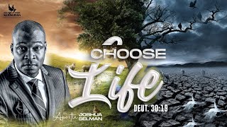 CHOOSE LIFE DEUTERONOMY 3019 WITH APOSTLE JOSHUA SELMAN [upl. by Tallou342]