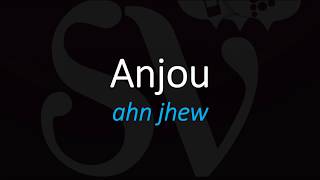 How to Pronounce Anjou Loire French Wine Pronunciation [upl. by Ecnerwaled674]