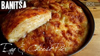 BANITSA That Will Make Your MAMA Proud  БАНИЦА  The Egg amp Cheese Pie That Everyone LOVES [upl. by Strenta662]