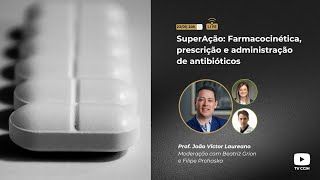 Farmacinética prescrição e administração de antibióticos [upl. by Yrneh]