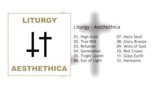 Liturgy  Aesthethica 2011  Full Album HQ [upl. by Korman991]