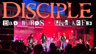 Disciple  BAD WORDS LIVE at Kingdom Come Festival 2023 [upl. by Asenad]