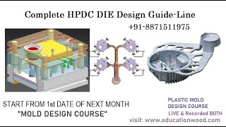 Complete HPDC MOLD Design GUIDELINEMOLD Course LectureDie Casting Die Design [upl. by Judd866]