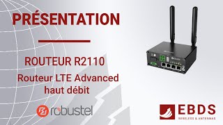 R2110 de Robustel  Routeur LTE Advanced haut débit [upl. by Atirahs]