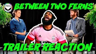 Between Two Ferns The Movie  Official Trailer  Netflix  REACTION [upl. by Ahseyt763]