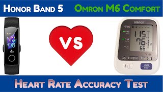 💓 Heart Rate Accuracy Test 💓 Honor Band 5 VS Omron M6 Comfort [upl. by Mathew]