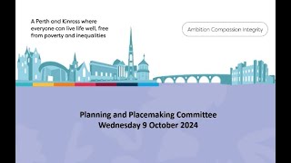 Planning and Placemaking Committee  9 October 2024 [upl. by Ecnerrot]