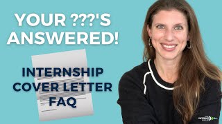 Internship Cover Letter FAQ [upl. by Adiv]