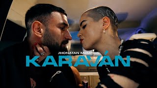 JHONATAN MEMPHIS  KARAVÁN official video [upl. by Risley465]